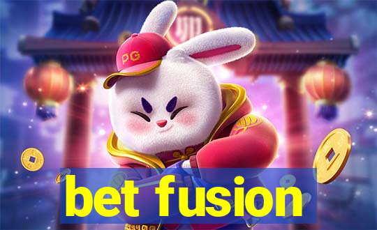 bet fusion